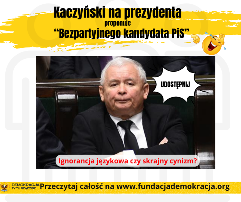 „Bezpartyjny kandydat PiS” – oksymoron na miarę naszych czasów
